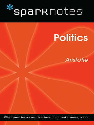 cover image of Politics (SparkNotes Philosophy Guide)